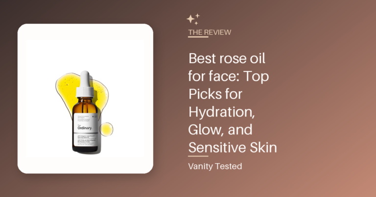 Best rose oil for face: Top Picks for Hydration, Glow, and Sensitive Skin