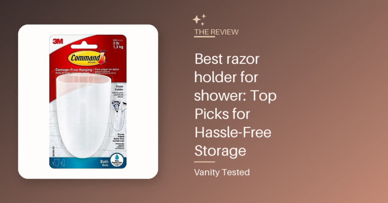 Best razor holder for shower: Top Picks for Hassle-Free Storage