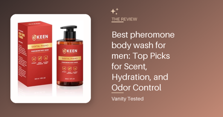Best pheromone body wash for men: Top Picks for Scent, Hydration, and Odor Control