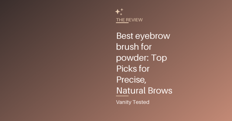 Best eyebrow brush for powder: Top Picks for Precise, Natural Brows
