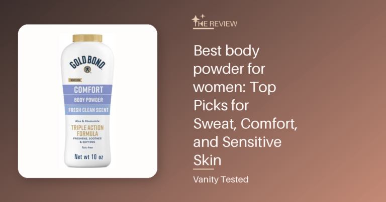 Best body powder for women: Top Picks for Sweat, Comfort, and Sensitive Skin