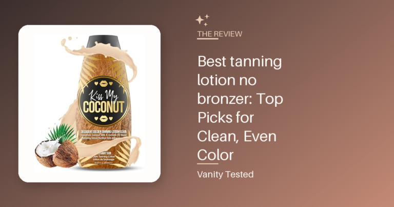 Best tanning lotion no bronzer: Top Picks for Clean, Even Color