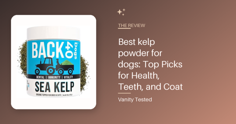Best kelp powder for dogs: Top Picks for Health, Teeth, and Coat