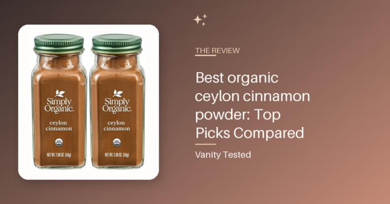 Best organic ceylon cinnamon powder: Top Picks Compared